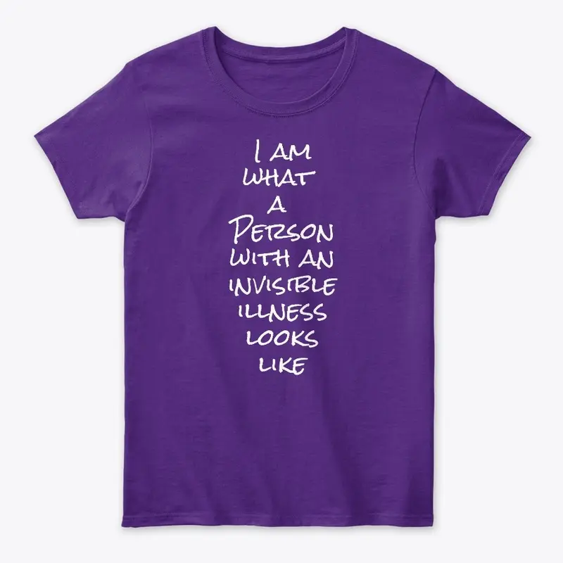 Invisible Illness awareness shirt